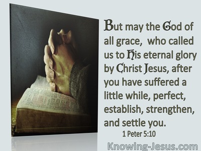 1 Peter 5:10 After You Have Suffered A Little To Perfect Establish Strengthen and Settle You (green)